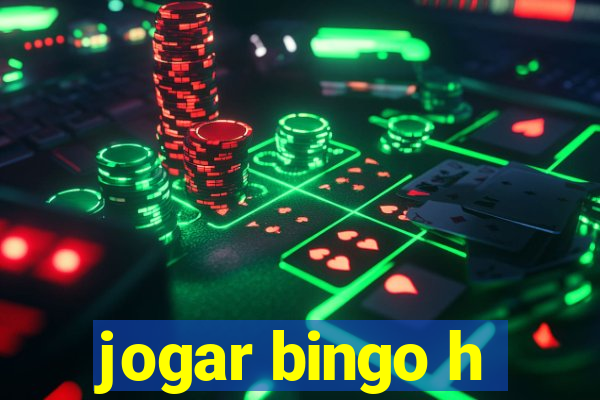 jogar bingo h